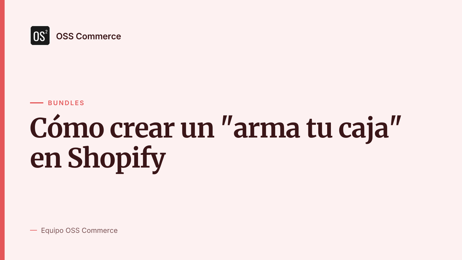 Cómo crear un "arma tu caja" en Shopify