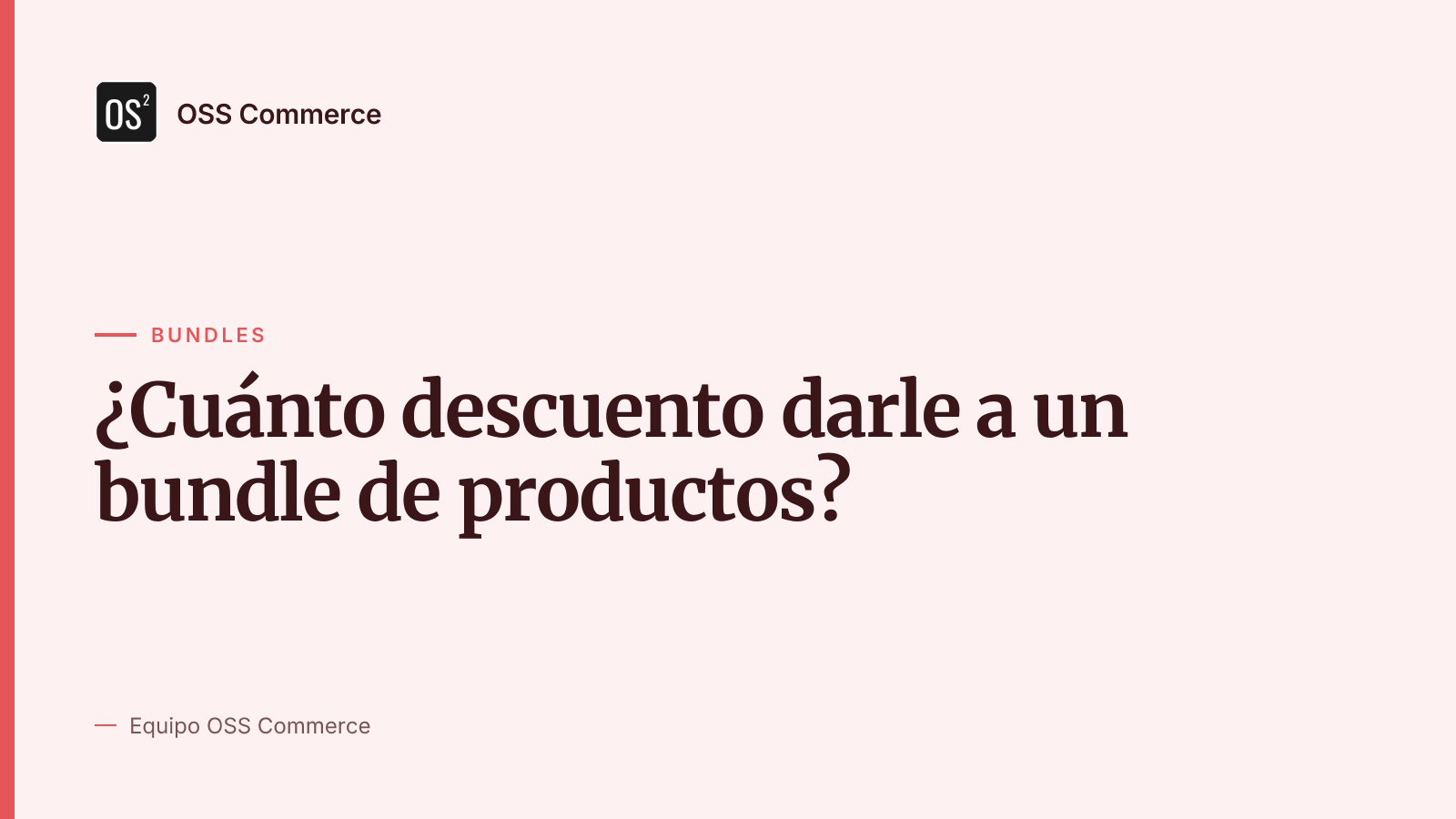 ¿Cuánto descuento darle a un bundle de productos?