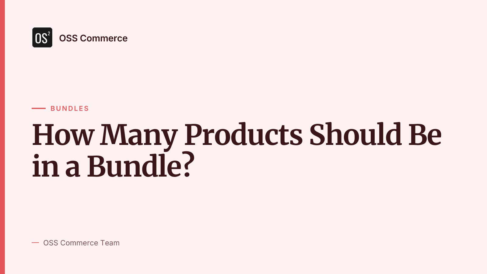 How Many Products Should Be in a Bundle?