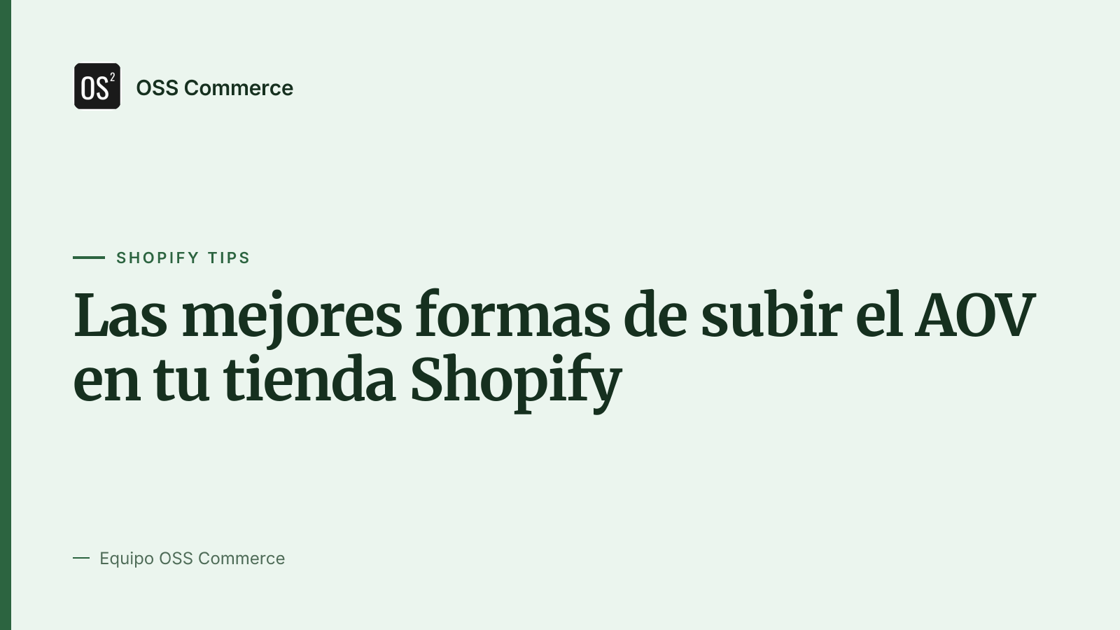 Las mejores formas de subir el AOV en tu tienda Shopify