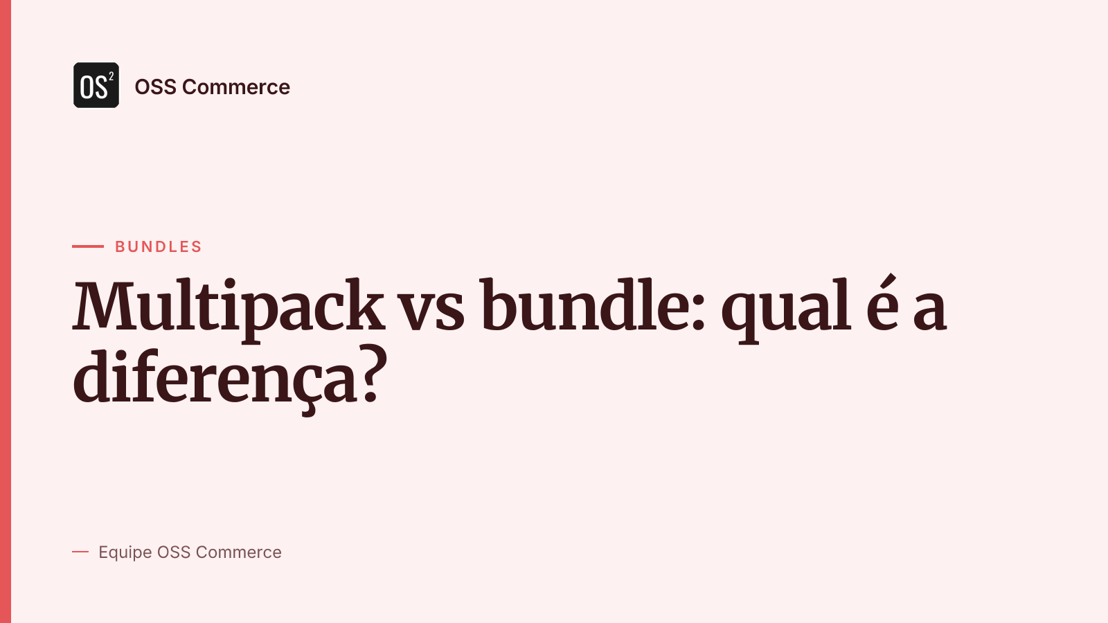 Multipack vs bundle: qual é a diferença?
