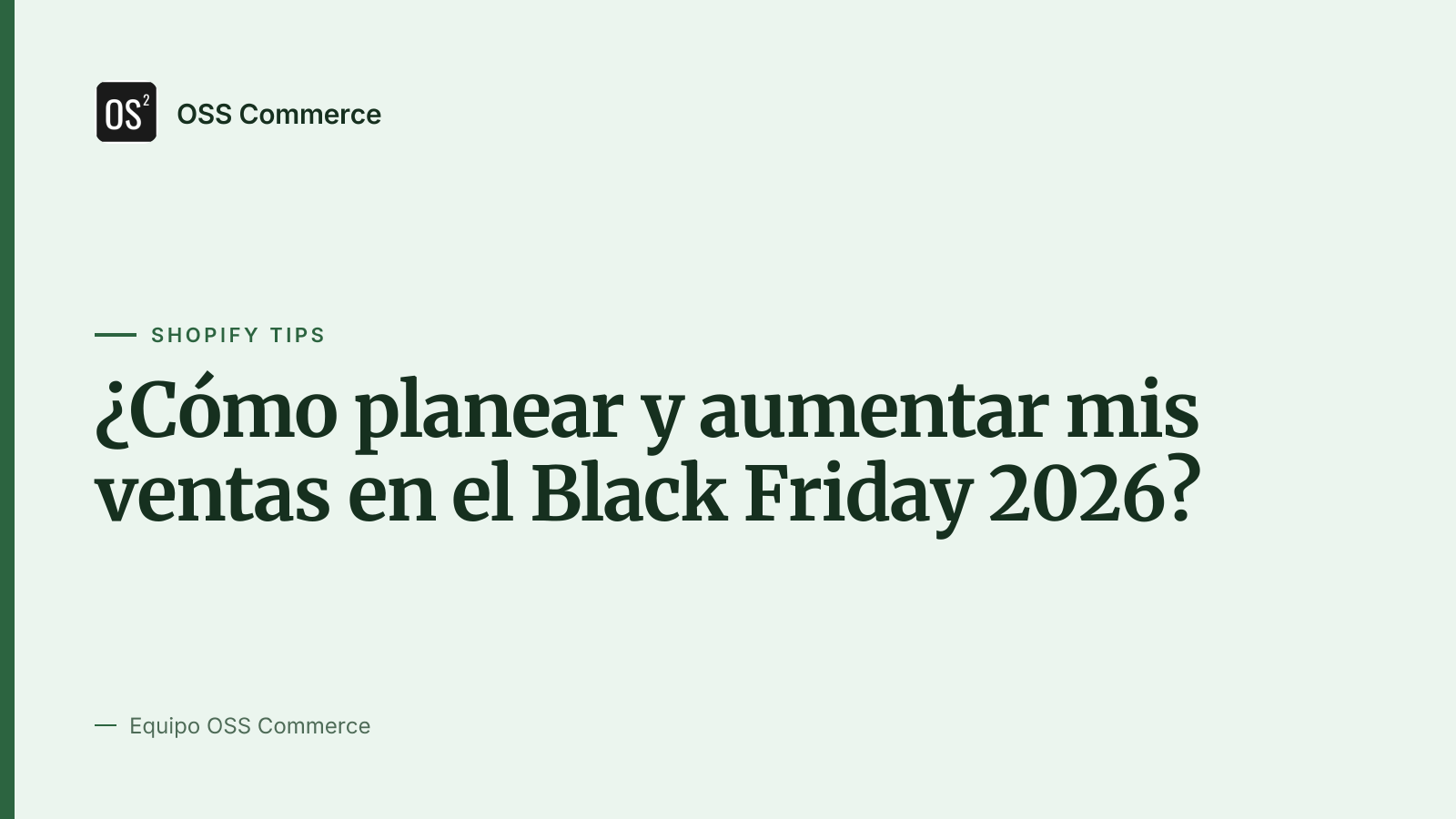 ¿Cómo planear y aumentar mis ventas en el Black Friday 2026?