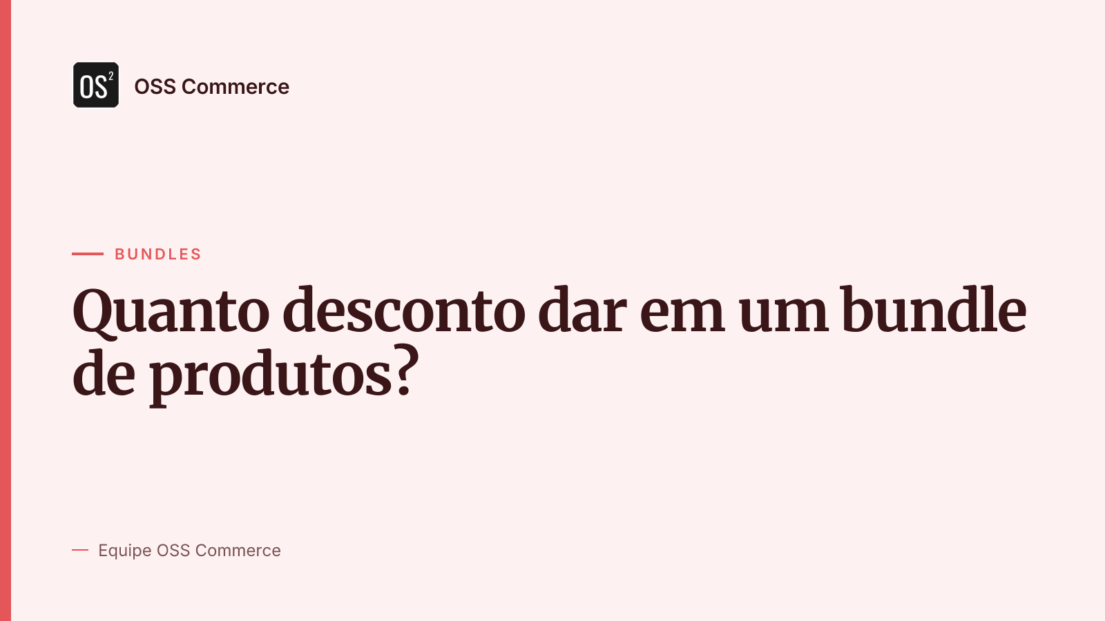 Quanto desconto dar em um bundle de produtos?